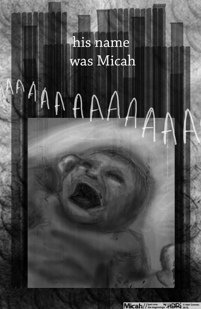 Micah// Part One: The Beginnings 02