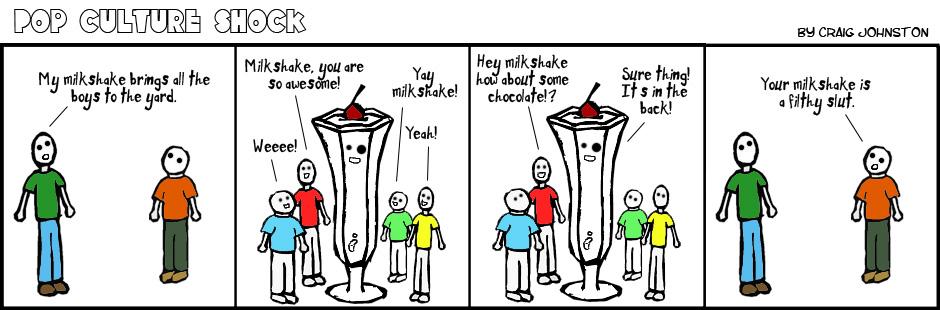 Milkshake.