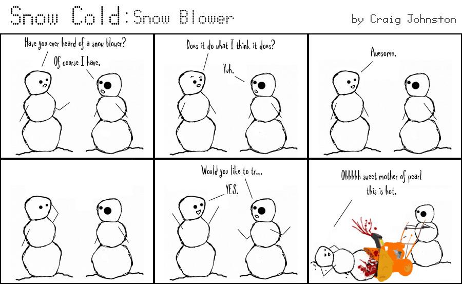 Snow Blower.
