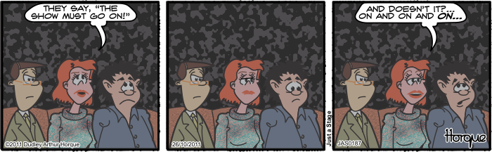 Just a Stage: Going On