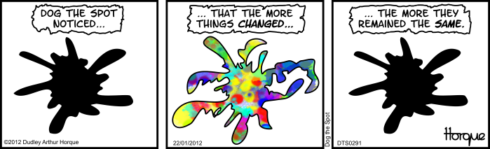 Dog the Spot: Same Old...