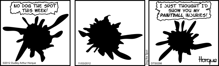 Dog the Spot: No Here This Week