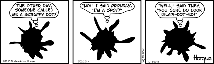 Dog the Spot: Sorry State