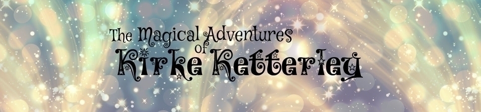 The Magical Adventures of Kirke Ketterley