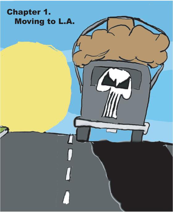 Chatper 1- Moving To LA