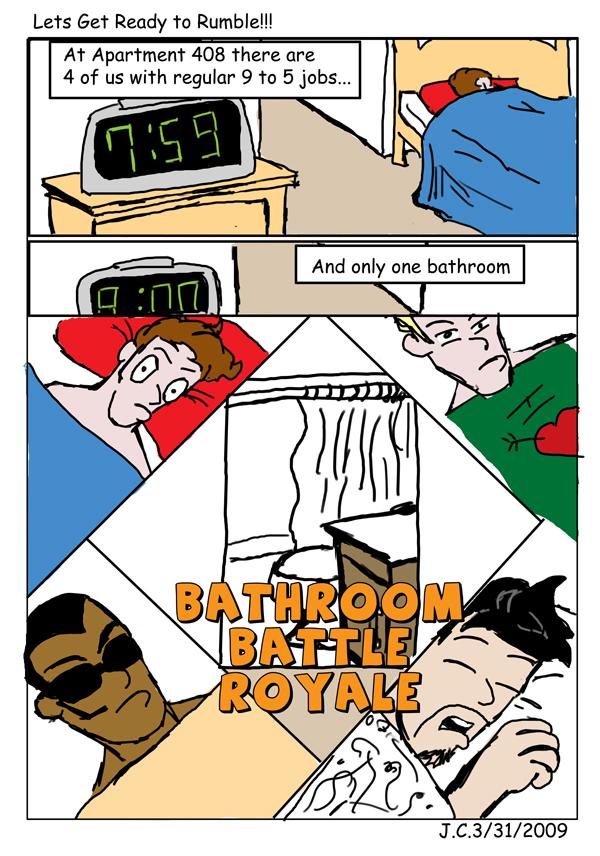 Bathroom Battle Royale Part 1- Lets Get Ready to Rumble!!!