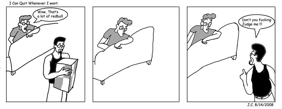 I Can Quit Whenever I Want