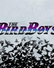 The BirdBoys