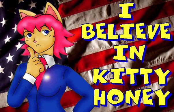 I Believe In Kitty Honey