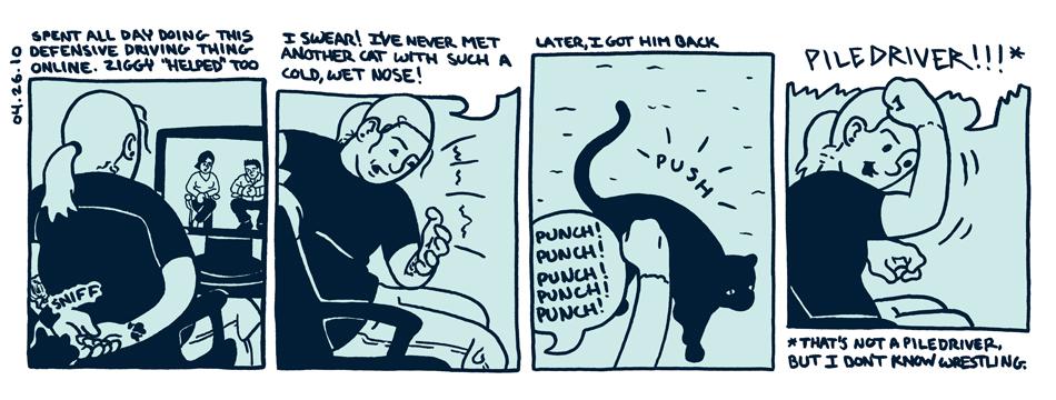 Apr 26, 2010 - fighting with Ziggy