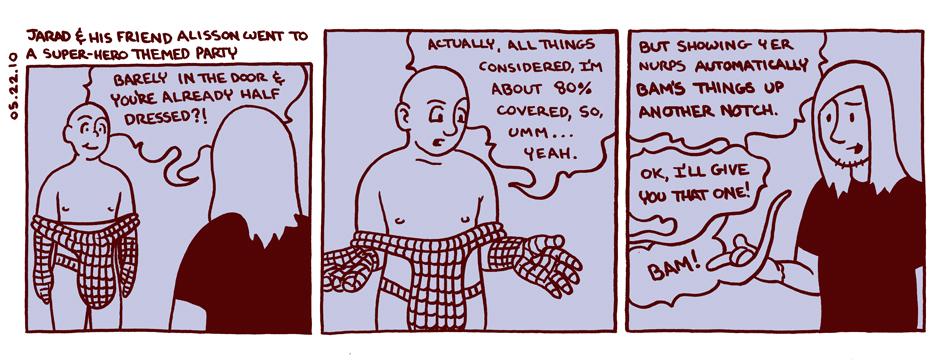 May 22, 2010 - half-dressed