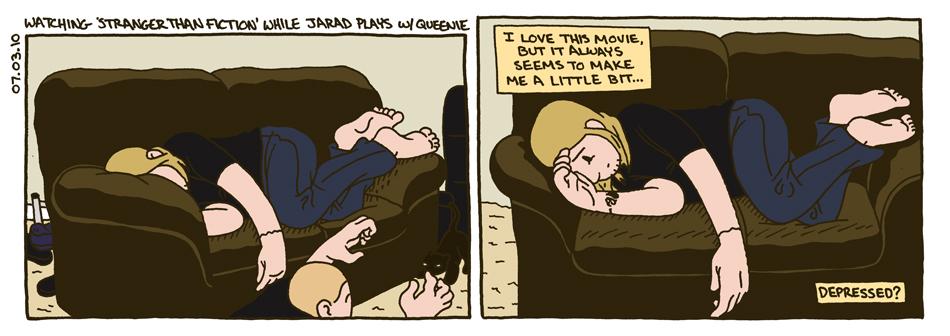 July 3, 2010 - Stranger Than Fiction