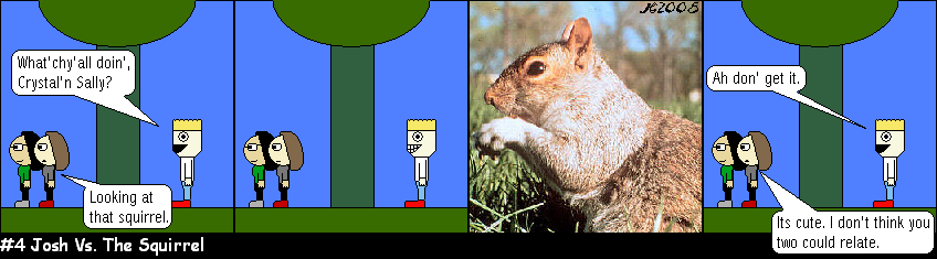 Don Josh #4: Josh Vs. The Squirrel