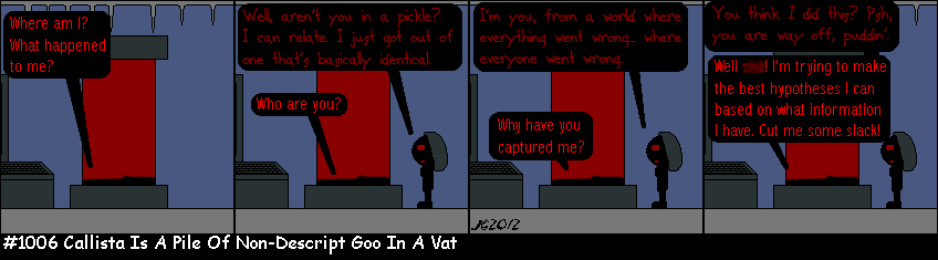 Don Josh #1006: Callista Is A Pile Of Non-Descript Goo In A Vat