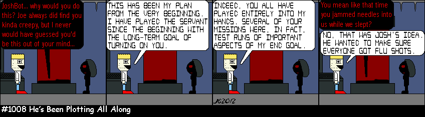 Don Josh #1008: He’s Been Plotting All Along