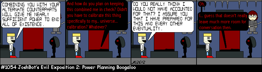 Don Josh #1054: JoshBot’s Evil Exposition 2: Power Planning Boogaloo