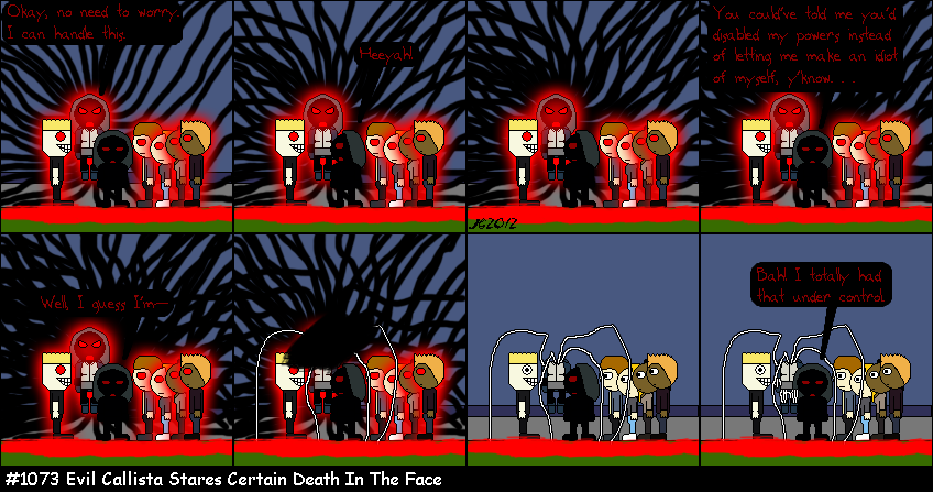 Don Josh #1073: Evil Callista Stares Certain Death In The Face