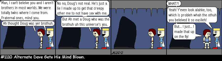 Don Josh #1110: Alternate Dave Gets His Mind Blown.