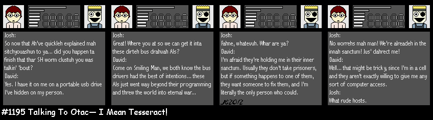 Don Josh #1195: Talking To Otac— I Mean Tesseract!