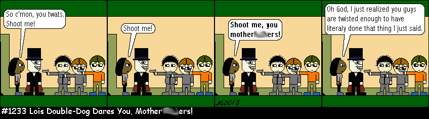 Don Josh #1233 Lois Double-Dog Dares You, Motherf...ers!