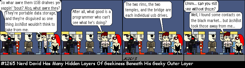 Don Josh #1265: Nerd David Has Many Hidden Layers Of Geekiness Beneath His Geeky Outer Layer