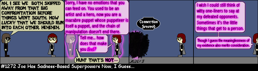 Don Josh #1272: Joe Has Sadness-Based Superpowers Now, I Guess...