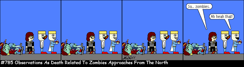 Don Josh #785: Observations As Death Related To Zombies Approaches From The North