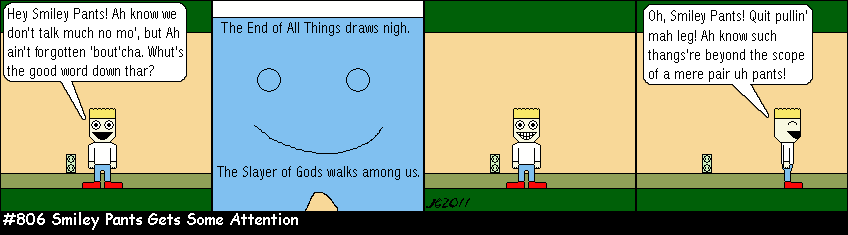 Don Josh #806: Smiley Pants Gets Some Attention