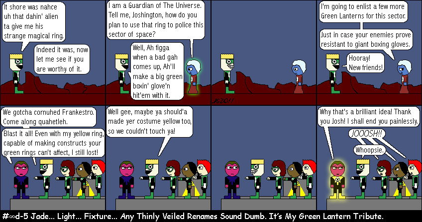 Don Josh #∞d-5 Jade... Light... Fixture... Any Thinly Veiled Renames Sound Dumb. It’s My Green Lantern Tribute.
