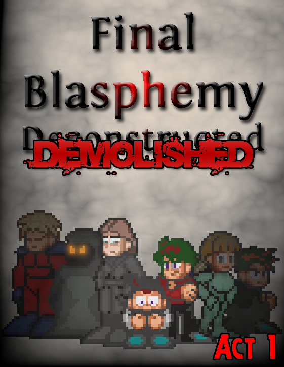 Final Blasphemy: Deconstructed/Demolished Act 1: Cover