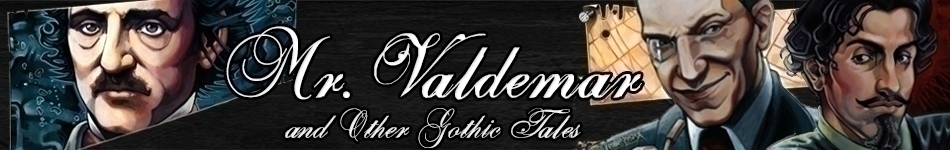 Mr Valdemar and other gothic tales