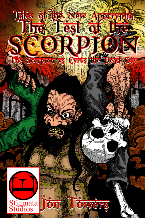 A Book of the New Apocrypha The Test of the Scorpion
