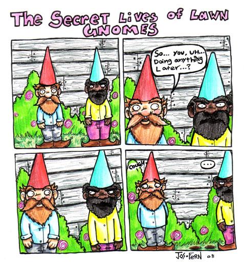 The Secret lives of Lawn Gnomes