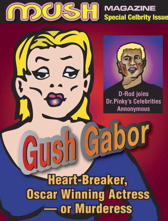 Gush Gabor on the Cover of Mush Magazine