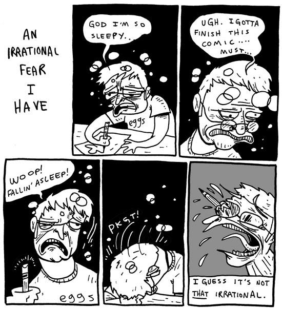 35 - an irrational fear i have