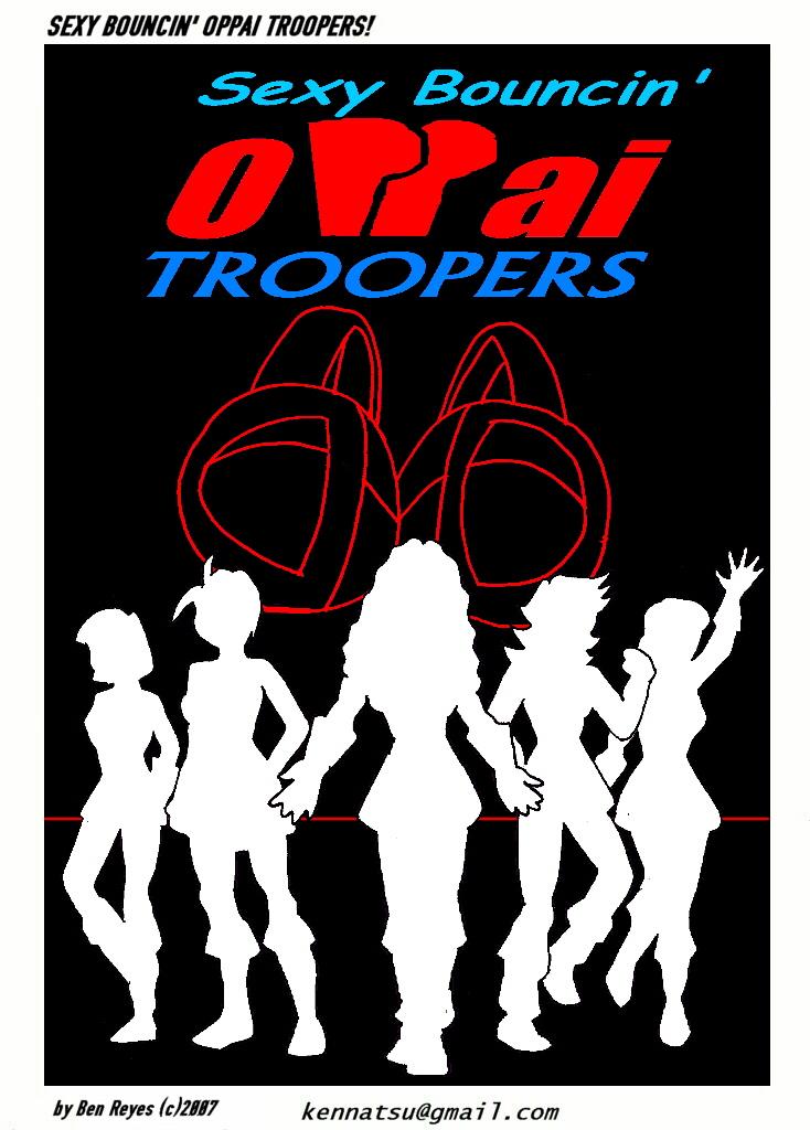 The Sexy Bouncin' Oppai Troopers!