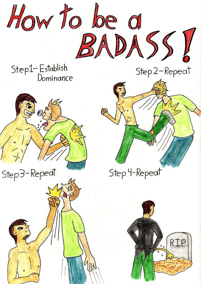 How to be a Badass