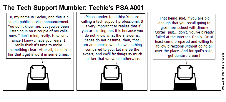 Techie's PSA #001