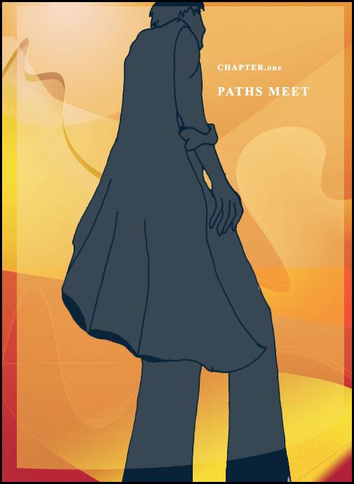 Chapter 1// Paths Meet