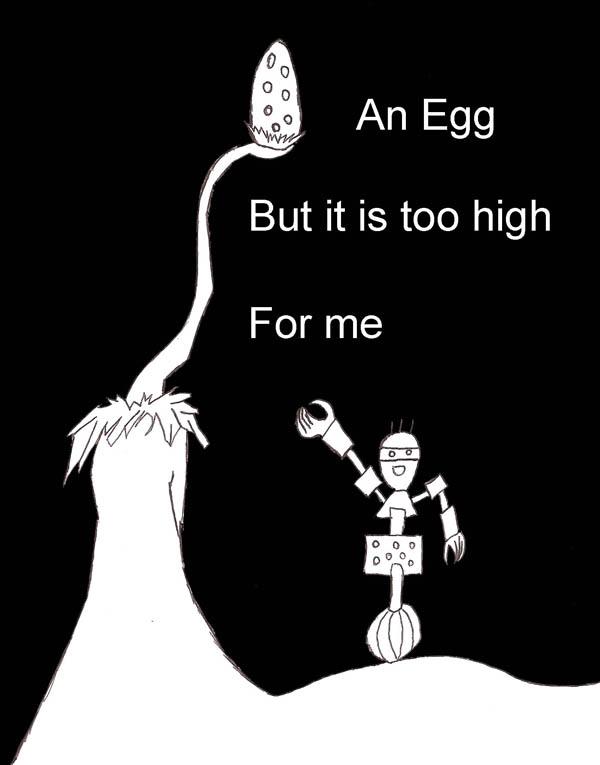 A Sad Robot And A Large Egg 