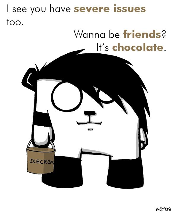 Chocolate means I'm in