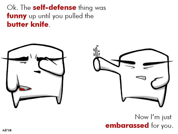 Butter knives don't cut it