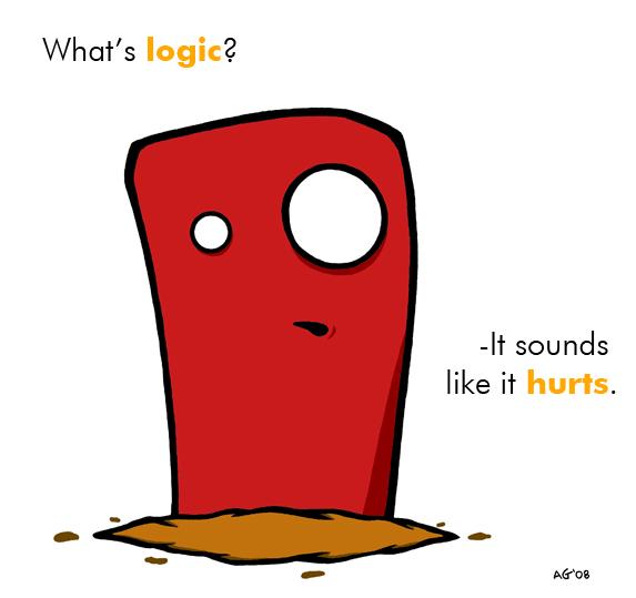 Logic is not my friend