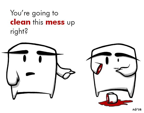 Cleaning up after yourself