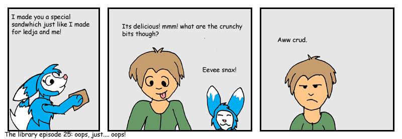 epsode 25: snax sandwhich. 