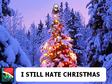 christmas... i hate christmas