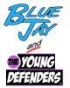 Go to 'Blue Jay and The Young Defenders' comic