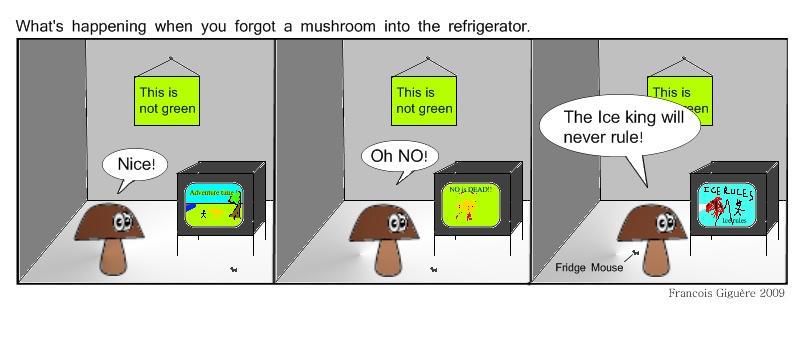 What's happening when you forgot a mushroom into the refrigerator.