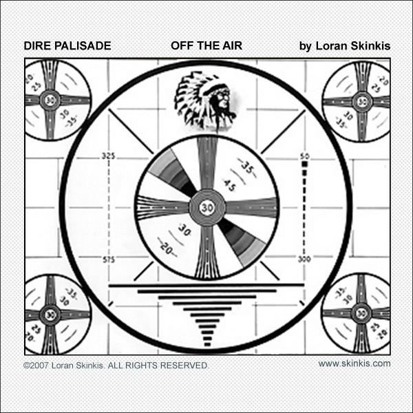 Dire Palisade-Off the Air...