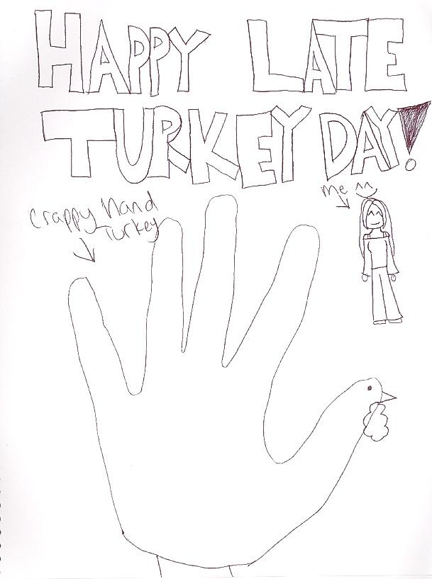 HAPPY LATE TURKEY DAY